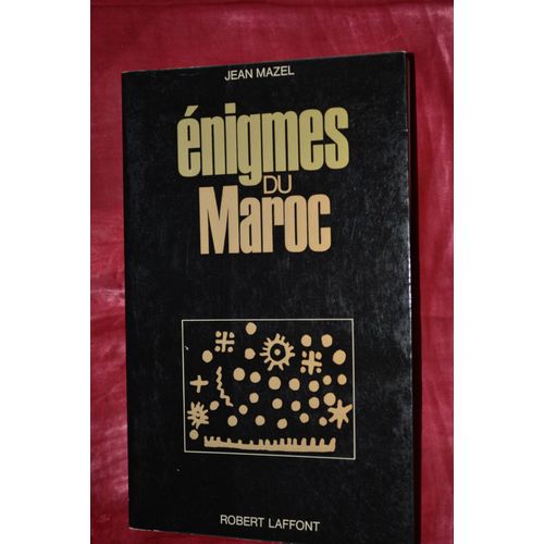 nigmes Du Maroc   de Jean Mazel