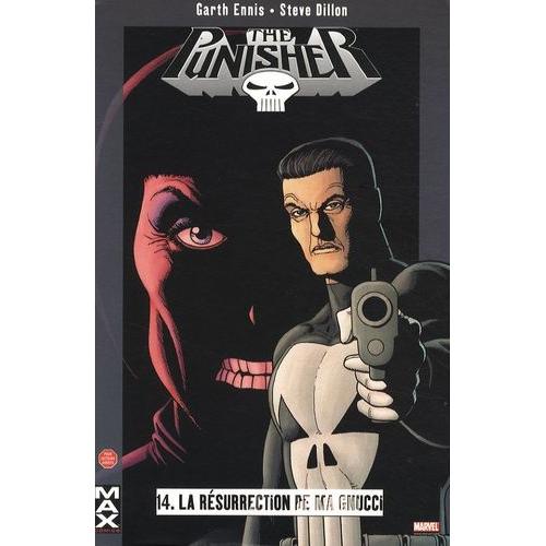 The Punisher Tome 14 - La Rsurrection De Ma Gnucci   de Ennis Garth  Format Broch 