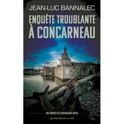 Une Enqute Du Commissaire Dupin - Enqute Troublante  Concarneau    Format Grand Format 