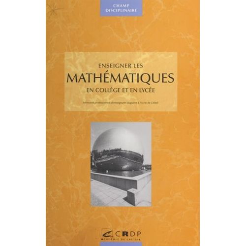 Enseigner Les Mathmatiques En Collge Et Lyce  