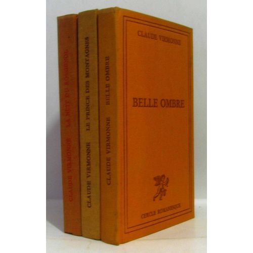 Ensemble De Trois Volumes: La Nuit Du Rossignol + Le Prince Des Montagnes + Belle Ombre   de Virmonne