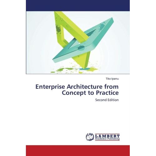Enterprise Architecture From Concept To   de Unknown