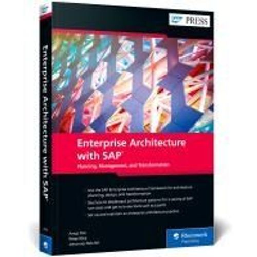 Enterprise Architecture With Sap: Planning, Management, And Transformation    Format Broch 