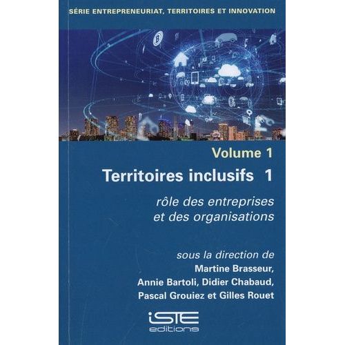 Territoires Inclusifs - Tome 1, Rle Des Entreprises Et Des Organisations    Format Beau livre 