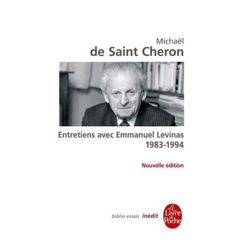 Entretiens Avec Emmanuel Levinas 1983 - 1994  