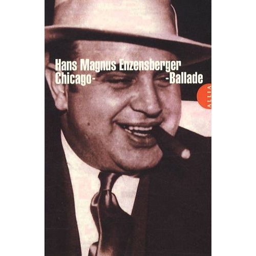 Chicago-Ballade - Modle D'une Socit Terroriste   de Enzensberger Hans Magnus  Format Poche 