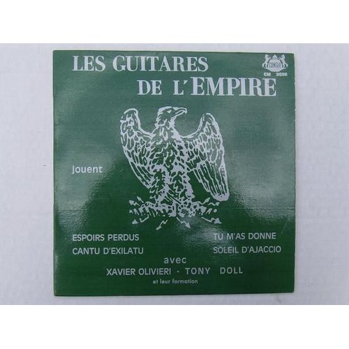 Ep - Espoirs Perdus - Cantu D'exilatu - Soleil D'ajaccio - Tu M'as Donne - Les Guitares De L'empire Avec Xavier Olivieri & Tony Doll