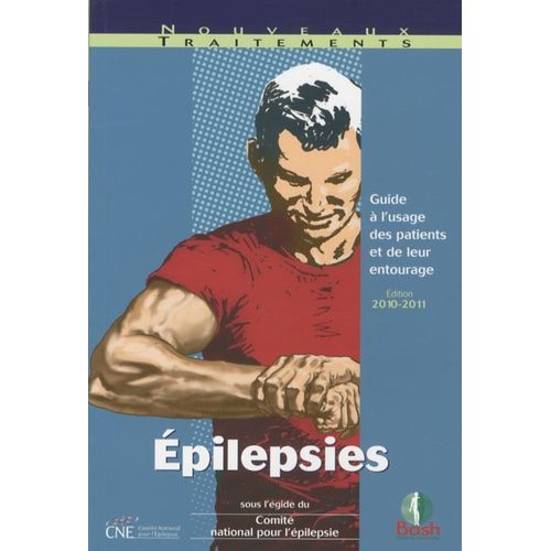 Epilepsies - Guide  L'usage Des Patients Et De Leur Entourage   de Comit National Epilepsie null  Format Broch 