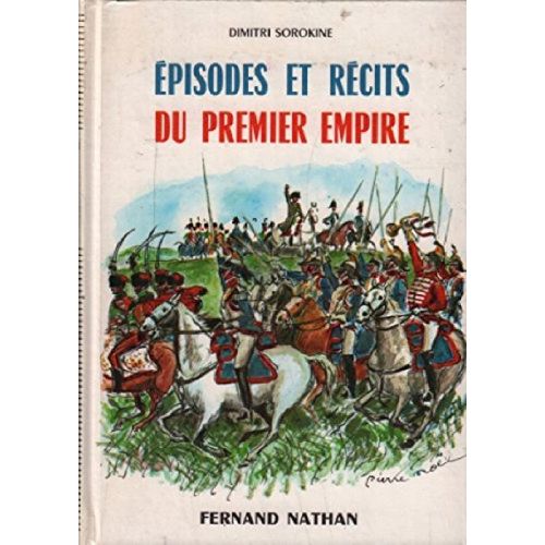Episodes Et Rcits Du Premier Empire   de dimitri sorokine  Format Poche 
