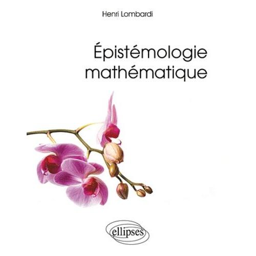 Epistmologie Mathmatique   de Lombardi Henri  Format Broch 