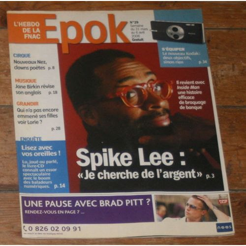 Epok Spike Lee Couverture + 4 Pages / Thierry Fremont 1/2p/ Jane Birkin 1 Page / Josh Ritter 1/2p/ James Ivory 1/2p/ Lorie 1 Page /  29