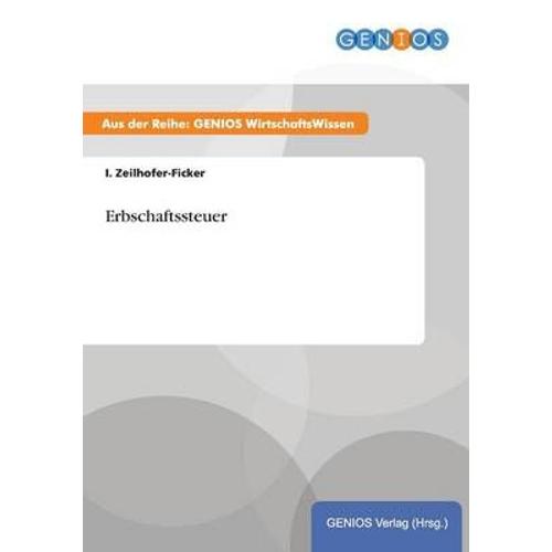 Erbschaftssteuer   de I. Zeilhofer-Ficker  Format Broch 