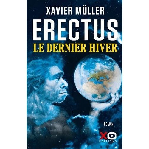 Erectus - Tome 3 - Le Dernier Hiver    Format Grand Format 