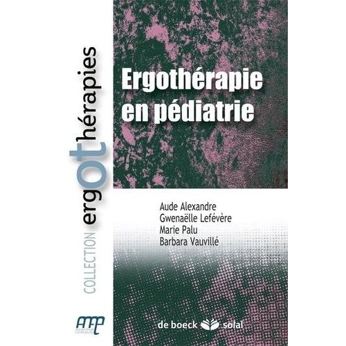 Ergothrapie En Pdiatrie    Format Non Precis 
