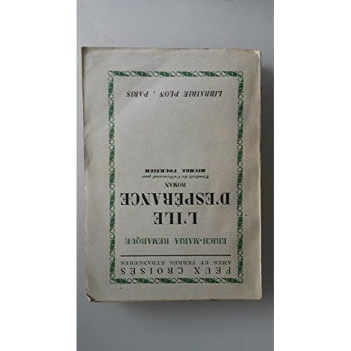 L Ile D Esperance   de Erich Maria Remarque 