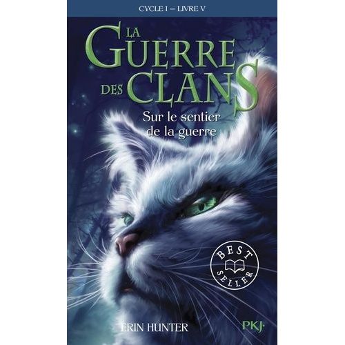 La Guerre Des Clans (Cycle 1) - Tome 5 - Sur Le Sentier De La Guerre    Format Poche 