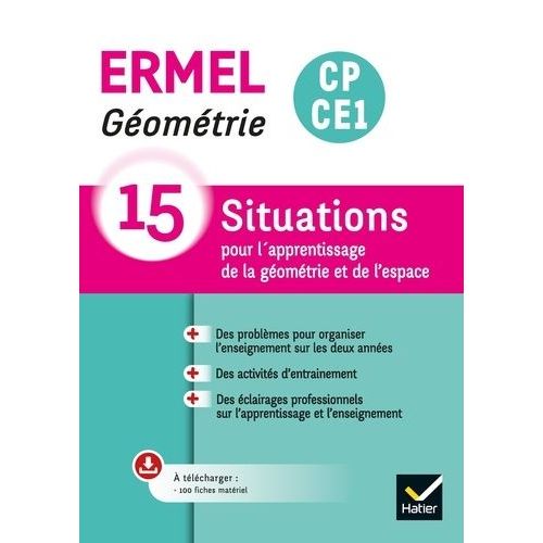 Gomtrie Cp-Ce1 Ermel - 15 Situations Pour L'apprentissage De La Gomtrie Et De L'espace   de Argaud Henri-Claude  Format Beau livre 