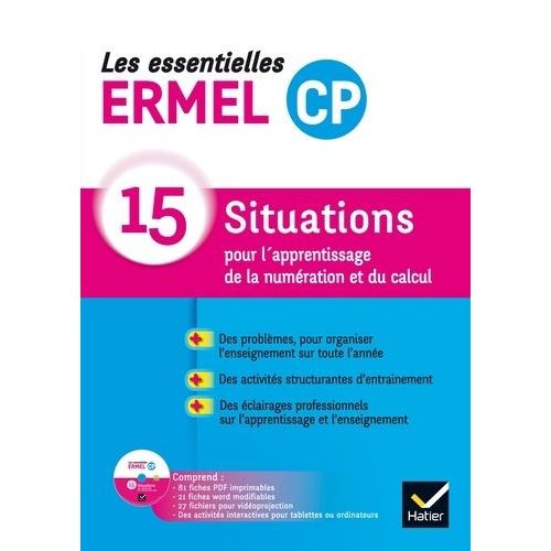 Les Essentielles Ermel Cp - 15 Situations Pour L'apprentissage De La Numration Et Du Calcul (1 Cd-Rom)   de Argaud Henri-Claude  Format Broch 