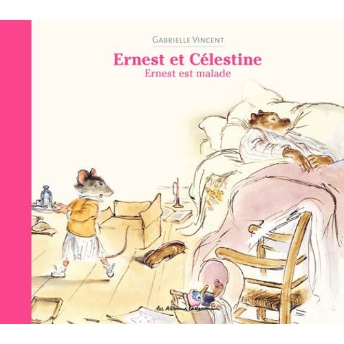 Ernest Et Clestine - Ernest Est Malade    Format Album 
