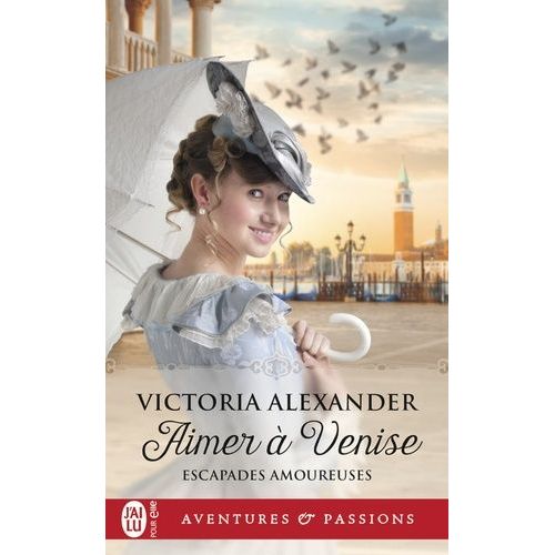 Escapades Amoureuses - Tome 2 - Aimer  Venise    Format Poche 