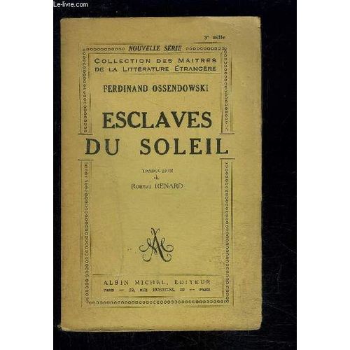 Esclaves Du Soleil   de ferdinand ossendowski