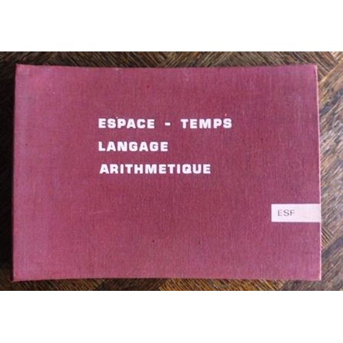 Espace-Temps Langage Arithmetique   de D. Bauch Borel-Maisonny  Format Reli 