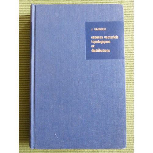 Espaces Vectoriels Topologiques Et Distributions - (Collection Universitaire De Mathmatiques N13)   de Julien Garsoux (Charg de Cours  la Facult Polytechnique de Mons)  Format Reli 