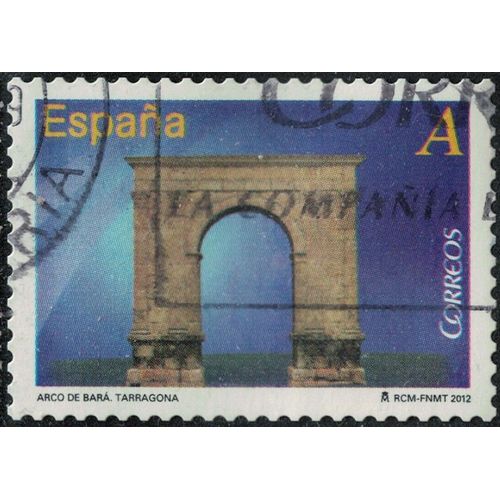 Espagne 2012 Oblitr Used Architecture Arco De Bar Tarragona Y&t Es 4366 Su