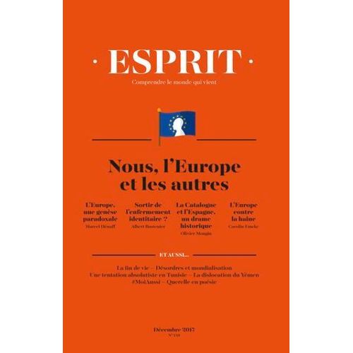 Esprit Dcembre 2017 Nous, L'europe Et Les Autres  