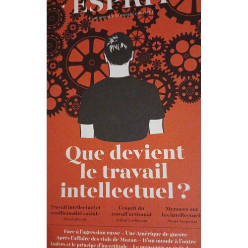 Revue Esprit - Esprit - Le Travail Intellectuel - Janvier-Fvrier 2025    Format Non Precis 