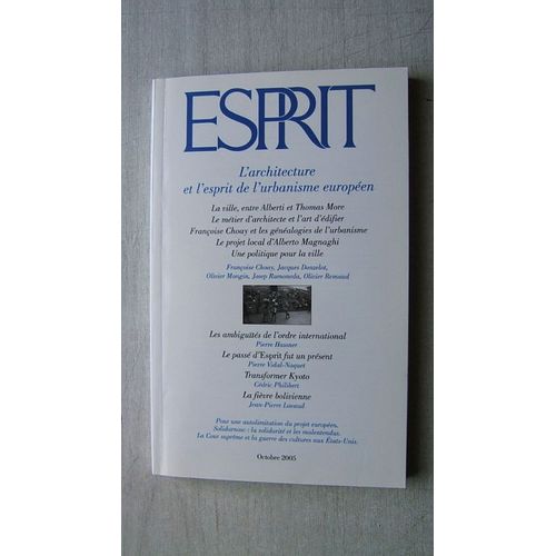 Esprit  N 10 Octobre 2005 L'architecture Et L'esprit De L'urbanisme Europen