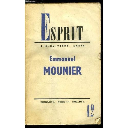 Esprit N 174 - Emmanuel Mounier - Journaux De Prison Et De Grve De La Faim Par Emmanuel Mounier, Dernier Dialoque Par Pierre Aim Touchard, Sa Puissance D Accueil Par Paul Fraisse, Positions(...)   de Collectif 