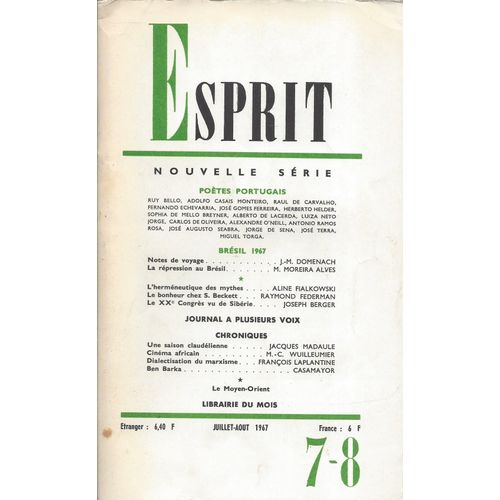 Esprit. N 7-8, Juillet-Aot 1967. Numro Spcial : Brsil 1967. Contient Entre Autres : Notes Du Brsil, Par Jean-Marie Domenach (17 Pages). La Rpression Au Brsil, Par Marcio Moreira...   de Esprit  Format Broch 