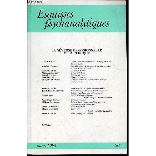Esquisses Psychanalytiques N20 : La Nevrose Obsessionnelle Et Sa Clinique - L'enfer Du Devoir De Lachaud / Le Vrai Et Le Faux De Albelhauser / La Boule De L'autre De Avrane / L'objet Du ...   de COLLECTIF  Format Broch 