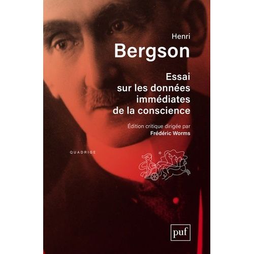 Essai Sur Les Donnes Immdiates De La Conscience    Format Poche 