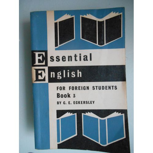 Essential English For Foreign Students - Book 3 By C E Eckersley   
