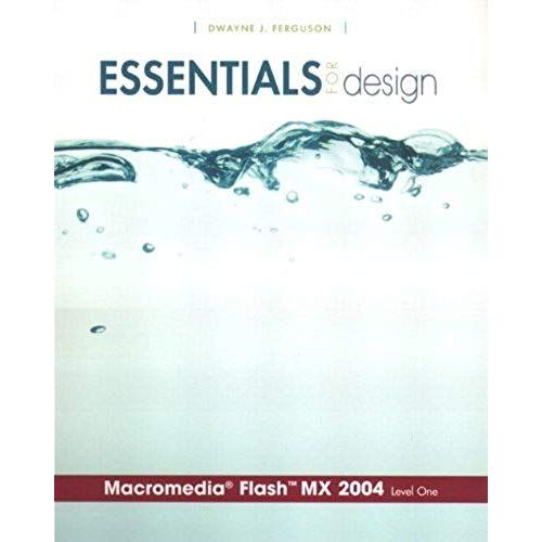 Essentials For Design Macromedia Flash Mx 2004, Level 1   de Dwayne J. Ferguson  Format Broch 
