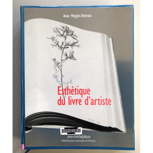 Esthtique Du Livre D'artiste, 1960-1980   de Moeglin-Delcroix, Anne  Format Reli 