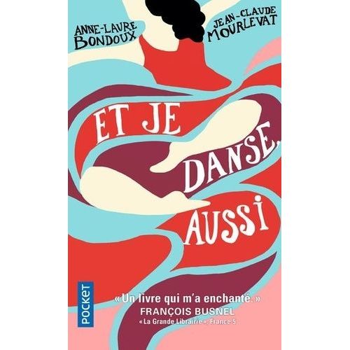 Et Je Danse, Aussi    Format Poche 