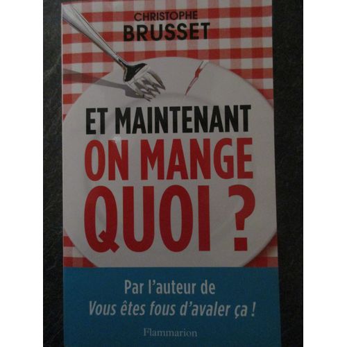 Et Maintenant On Mange Quoi   