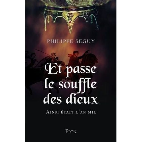 Et Passe Le Souffle Des Dieux - Ainsi tait L'an Mil    Format Beau livre 