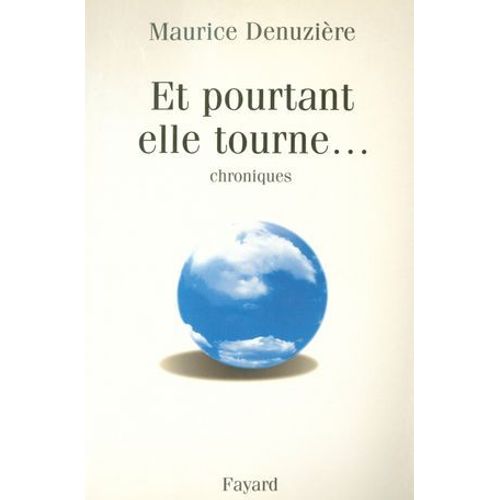 Et Pourtant Elle Tourne...  