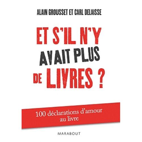 Et S'il N'y Avait Plus De Livres ?    Format Broch 