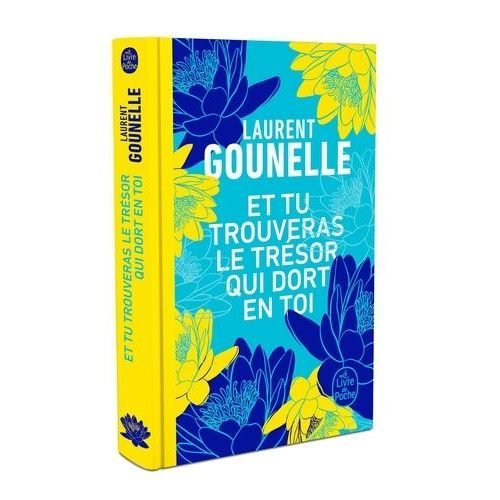 Et Tu Trouveras Le Trsor Qui Dort En Toi   de Gounelle Laurent  Format Poche 