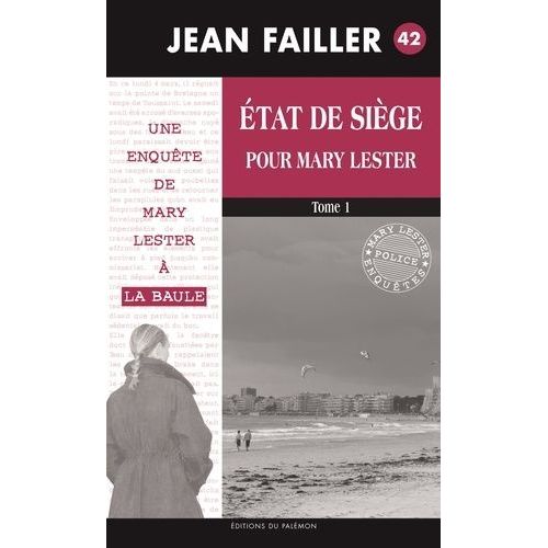 Une Enqute De Mary Lester - Tome 42 - Etat De Sige Pour Mary Lester - Tome 1    Format Poche 