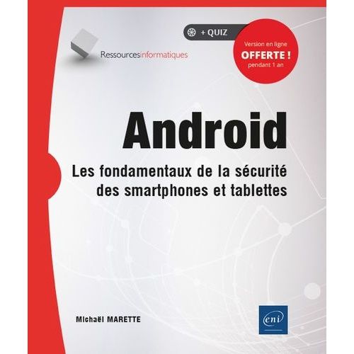Android - Les Fondamentaux De La Scurit Des Smartphones Et Tablettes   de Marette Michael  Format Beau livre 
