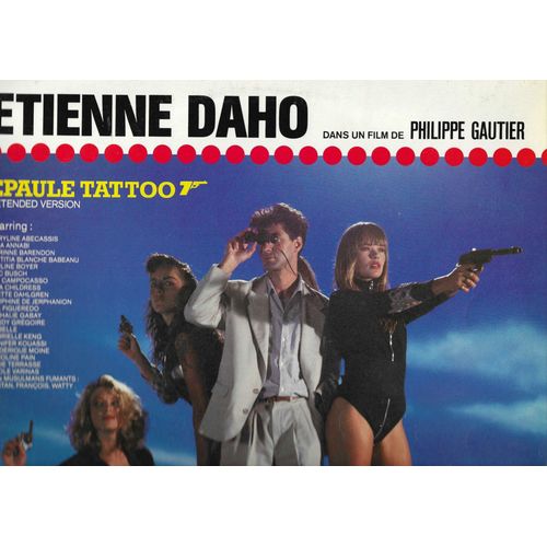 Etienne Daho Dans Un Film De Philippe Gautier: Epaule Tatoo (Etienne Daho, Arnold Turboust) 4'42 / L't (E. Daho, F. Darcel) 4'50 - Sweeter Than You (B. Knight) 2'20 - Sunday Morning (Lou Reed) 4'15 - 