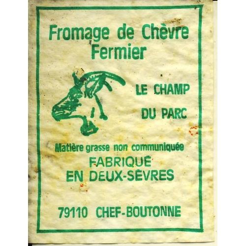 Etiquette De Fromage - Fromage De Chvre Fermier Le Champ Du Parc