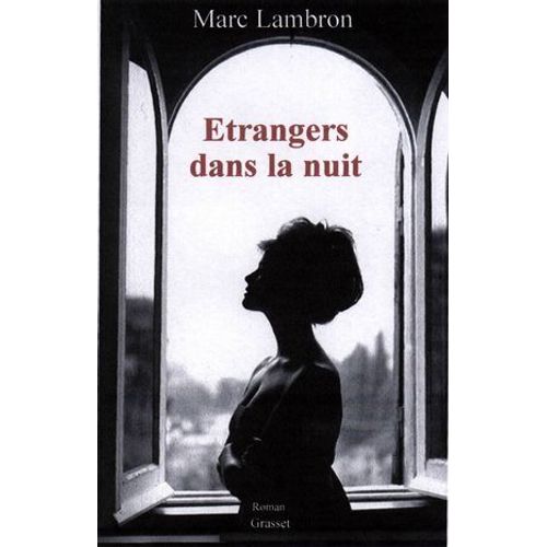Etrangers Dans La Nuit  