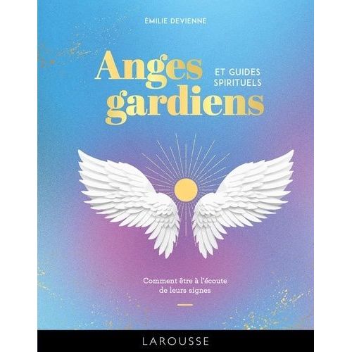 Anges Gardiens Et Guides Spirituels    Format Poche 